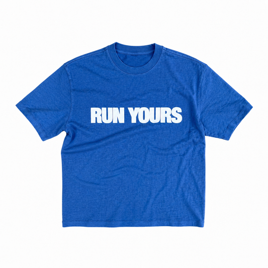 RUN YOURS TEE